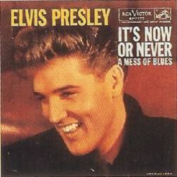 Elvis Presley : It's Now or Never (7')